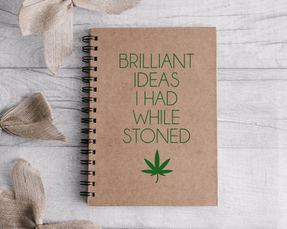 A5 Funny Notebook | Stoner Gift | Smoking Gift  | Pot Lover | Funny Notebook | Gift for Him | Gift for Her | Birthday Gift