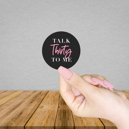 x24 Talk Thirty To Me Neon Birthday Sticker | Party Stickers | 30TH Birthday | Big Birthday | Name Stickers | Party Favour Bag Labels